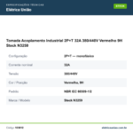 Especificações técnicas de Tomada Acoplamento Industrial 2P+T 32A 380/440V Vermelho 9H Steck N3259
