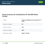 Especificações técnicas de Chave Inversora de Transferência 3P 10A 600V Steck TU310E