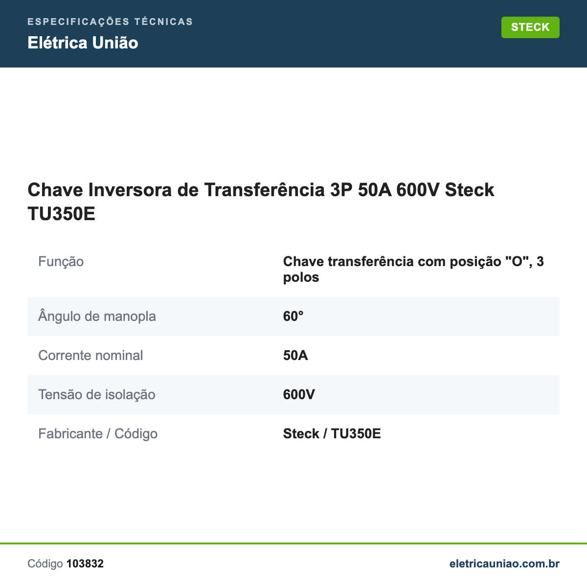 Especificações técnicas de Chave Inversora de Transferência 3P 50A 600V Steck TU350E