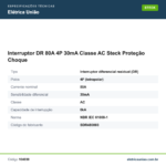 Especificações técnicas de Interruptor DR 80A 4P 30mA Classe AC Steck Proteção Choque