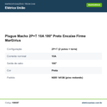 Especificações técnicas de Plugue Macho 2P+T 10A 180° Preto Encaixe Firme MarGirius