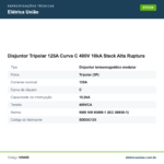 Especificações técnicas de Disjuntor Tripolar 125A Curva C 400V 10kA Steck Alta Ruptura