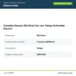 Especificações técnicas de Canaleta Dexson 20x12mm 2m com Tampa Schneider Electric