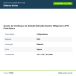 Especificações técnicas de Quadro de Distribuição de Embutir Schneider Electric 8 Disjuntores PVC Porta Opaca
