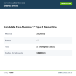 Especificações técnicas de Condulete Fixo Alumínio 1" Tipo X Tramontina