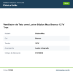 Especificações técnicas de Ventilador de Teto com Lustre Búzios Max Branco 127V Tron