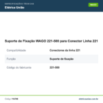 Especificações técnicas de Suporte de Fixação WAGO 221-500 para Conector Linha 221