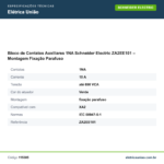 Especificações técnicas de Bloco de Contatos Auxiliares 1NA Schneider Electric ZA2EE101 – Montagem Fixação Parafuso