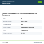 Especificações técnicas de Conector Emenda WAGO 221-612 2 Polos 0,5 a 6,0mm² 41A Transparente
