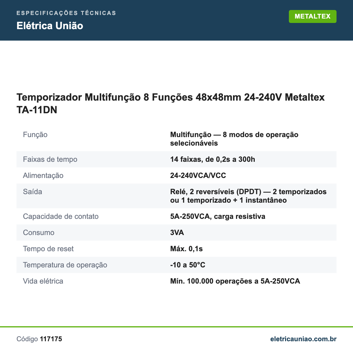 Especificações técnicas de Temporizador Multifunção 8 Funções 48x48mm 24-240V Metaltex TA-11DN