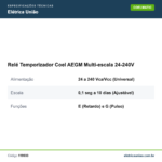 Especificações técnicas de Relé Temporizador Coel AEGM Multi-escala 24-240V