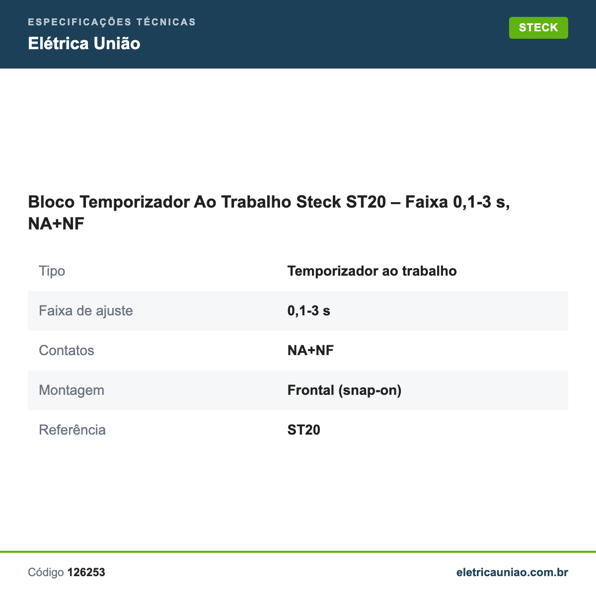 Especificações técnicas de Bloco Temporizador Ao Trabalho Steck ST20 – Faixa 0,1-3 s, NA+NF