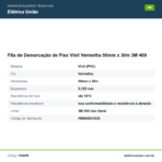 Especificações técnicas de Fita de Demarcação de Piso Vinil Vermelha 50mm x 30m 3M 469
