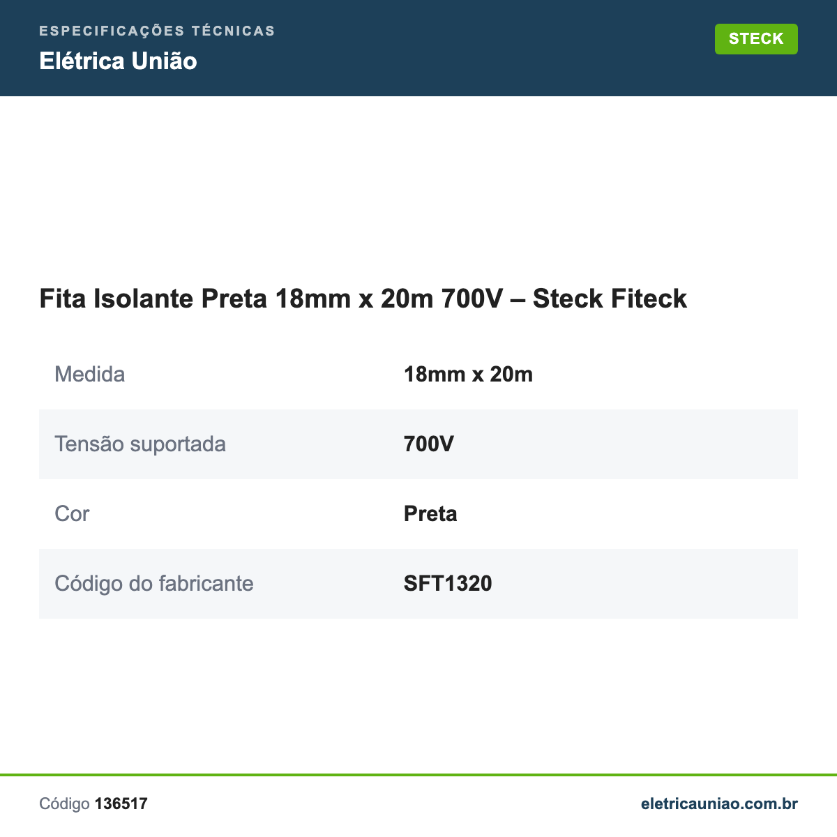 Especificações técnicas de Fita Isolante Preta 18mm x 20m 700V – Steck Fiteck
