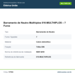 Especificações técnicas de Barramento de Neutro Multhiplos 016-MULTHIPLOS – 7 Furos