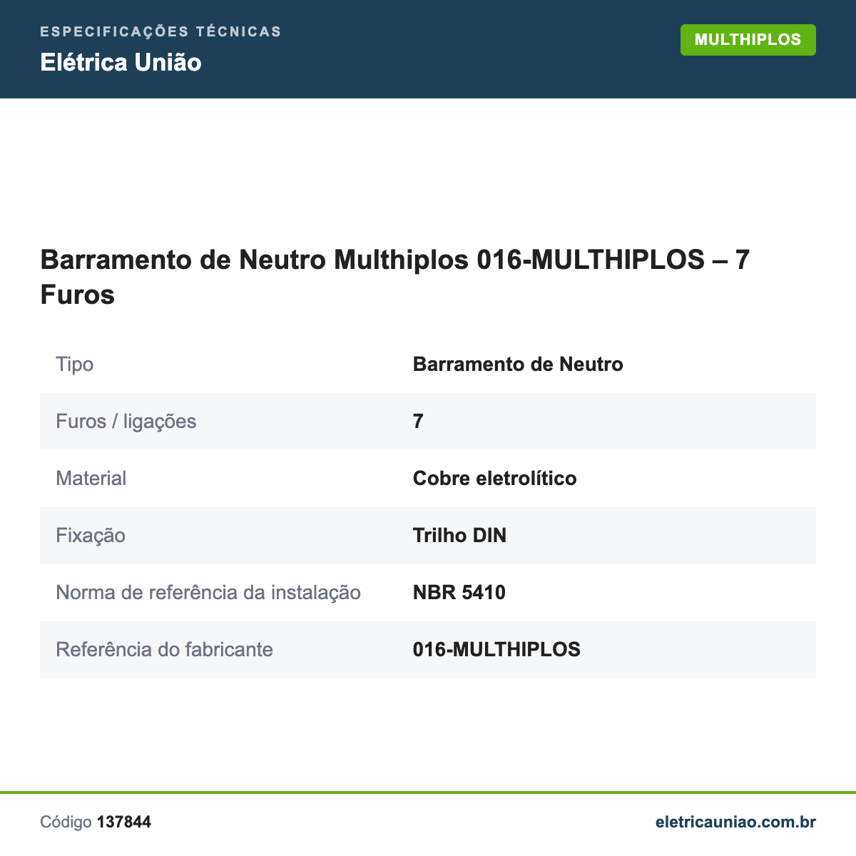 Especificações técnicas de Barramento de Neutro Multhiplos 016-MULTHIPLOS – 7 Furos