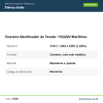 Especificações técnicas de Chaveiro Identificador de Tensão 110/220V MarGirius