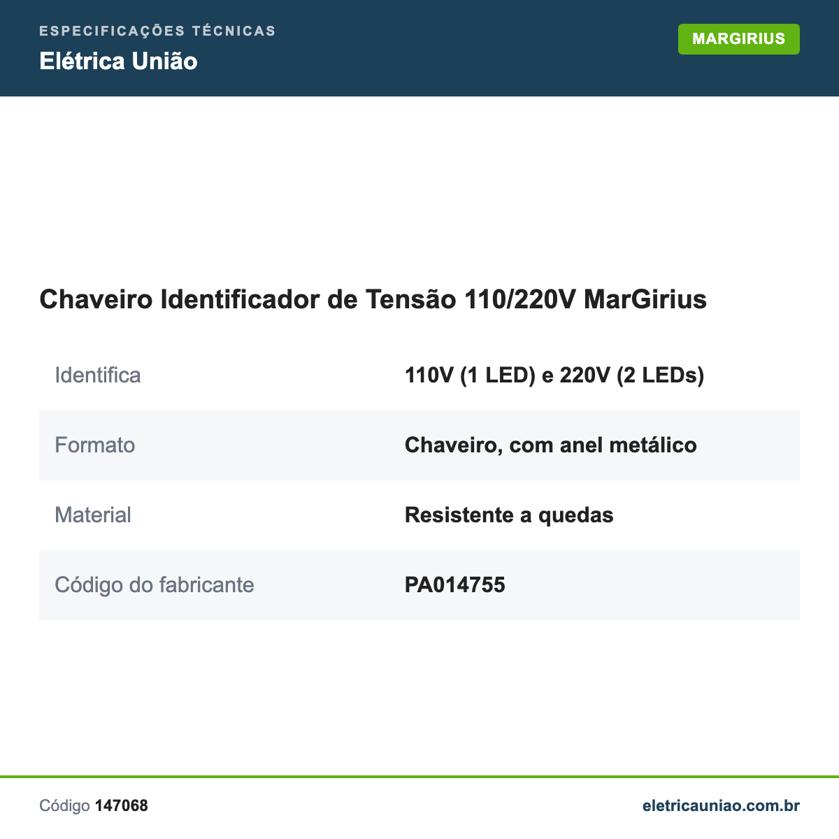 Especificações técnicas de Chaveiro Identificador de Tensão 110/220V MarGirius
