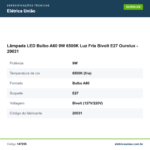 Especificações técnicas de Lâmpada LED Bulbo A60 9W 6500K Luz Fria Bivolt E27 Ourolux - 20031