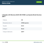 Especificações técnicas de Lâmpada LED Dicroica GU10 4W 2700K Luz Quente Bivolt Ourolux 20077