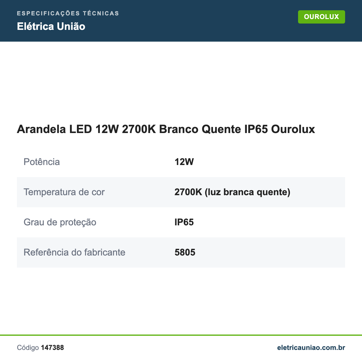 Especificações técnicas de Arandela LED 12W 2700K Branco Quente IP65 Ourolux