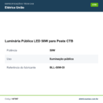 Especificações técnicas de Luminária Pública LED 50W para Poste CTB