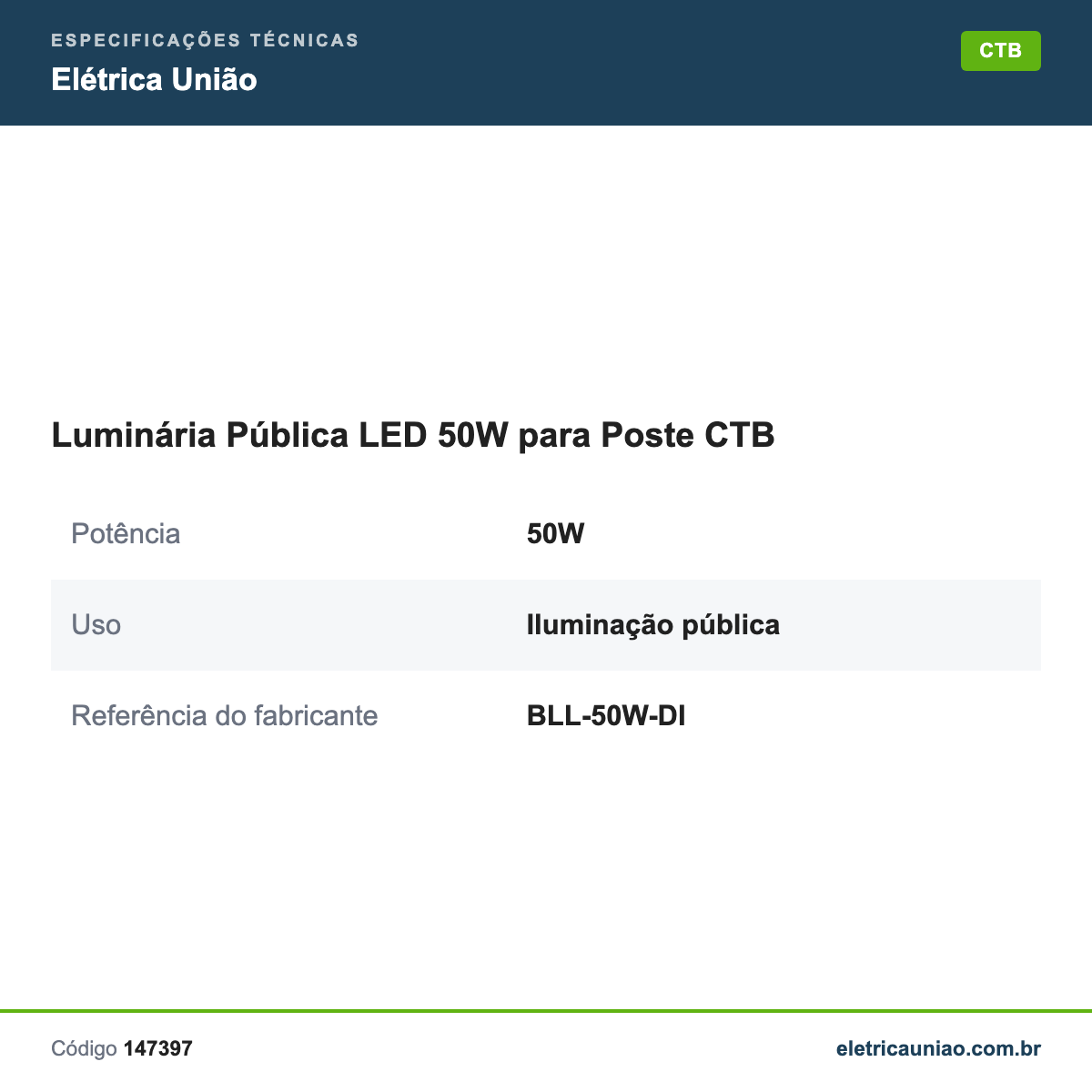 Especificações técnicas de Luminária Pública LED 50W para Poste CTB