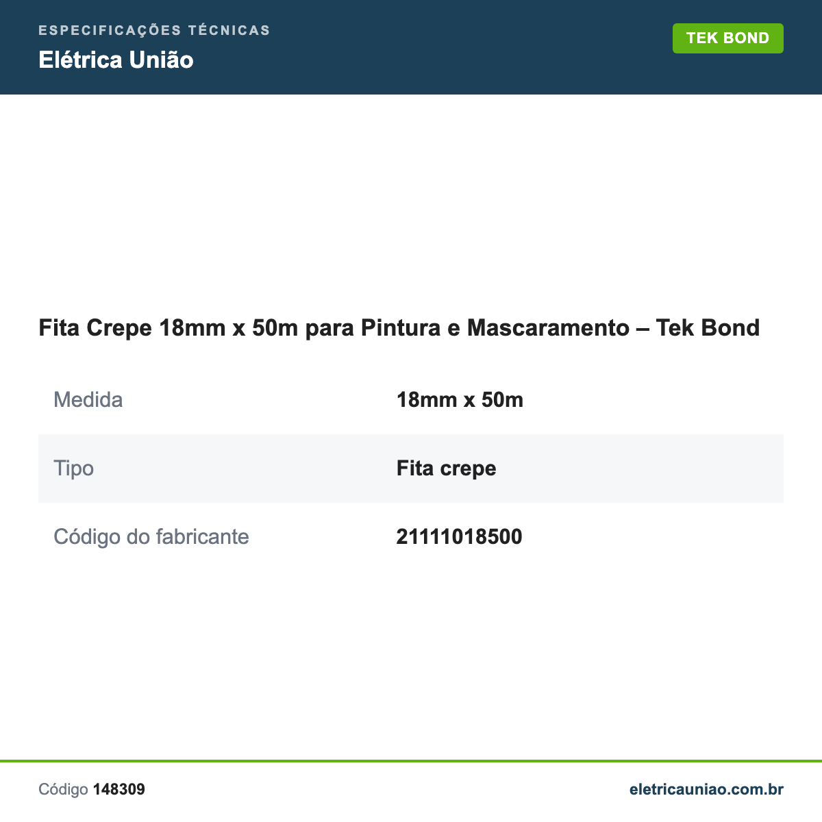 Especificações técnicas de Fita Crepe 18mm x 50m para Pintura e Mascaramento – Tek Bond