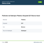 Especificações técnicas de Plafonier de Sobrepor Plástico Soquete E27 Branco Ilumi