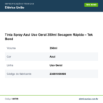 Especificações técnicas de Tinta Spray Azul Uso Geral 350ml Secagem Rápida – Tek Bond