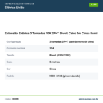Especificações técnicas de Extensão Elétrica 3 Tomadas 10A 2P+T Bivolt Cabo 5m Cinza Ilumi