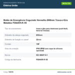 Especificações técnicas de Botão de Emergência Cogumelo Vermelho Ø40mm Trava-e-Gira Metaltex P20AKR-R-1B