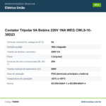 Especificações técnicas de Contator Tripolar 9A Bobina 220V 1NA WEG CWL9-10-30D23