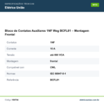 Especificações técnicas de Bloco de Contatos Auxiliares 1NF Weg BCFL01 – Montagem Frontal