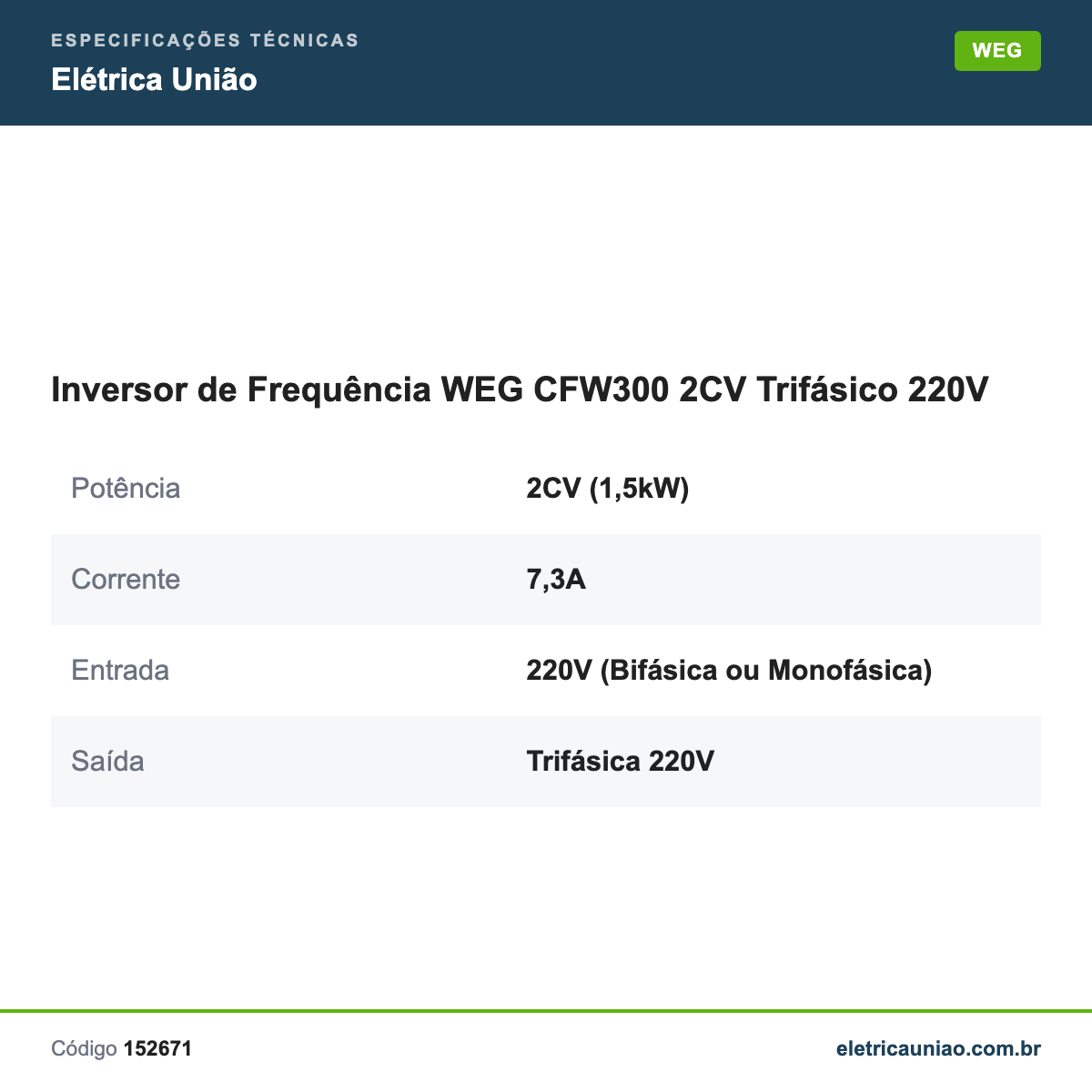 Especificações técnicas de Inversor de Frequência WEG CFW300 2CV Trifásico 220V