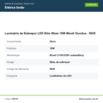 Especificações técnicas de Luminária de Sobrepor LED Slim 50cm 18W Bivolt Ourolux - 5935