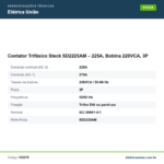 Especificações técnicas de Contator Trifásico Steck SD2225AM – 225A, Bobina 220VCA, 3P