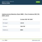 Especificações técnicas de Intertravamento Mecânico Steck SMIG – Para Contatores SD2 185–225A Lateral
