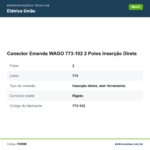 Especificações técnicas de Conector Emenda WAGO 773-102 2 Polos Inserção Direta