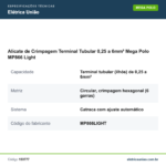 Especificações técnicas de Alicate de Crimpagem Terminal Tubular 0,25 a 6mm² Mega Polo MP866 Light