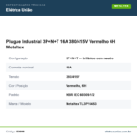 Especificações técnicas de Plugue Industrial 3P+N+T 16A 380/415V Vermelho 6H Metaltex