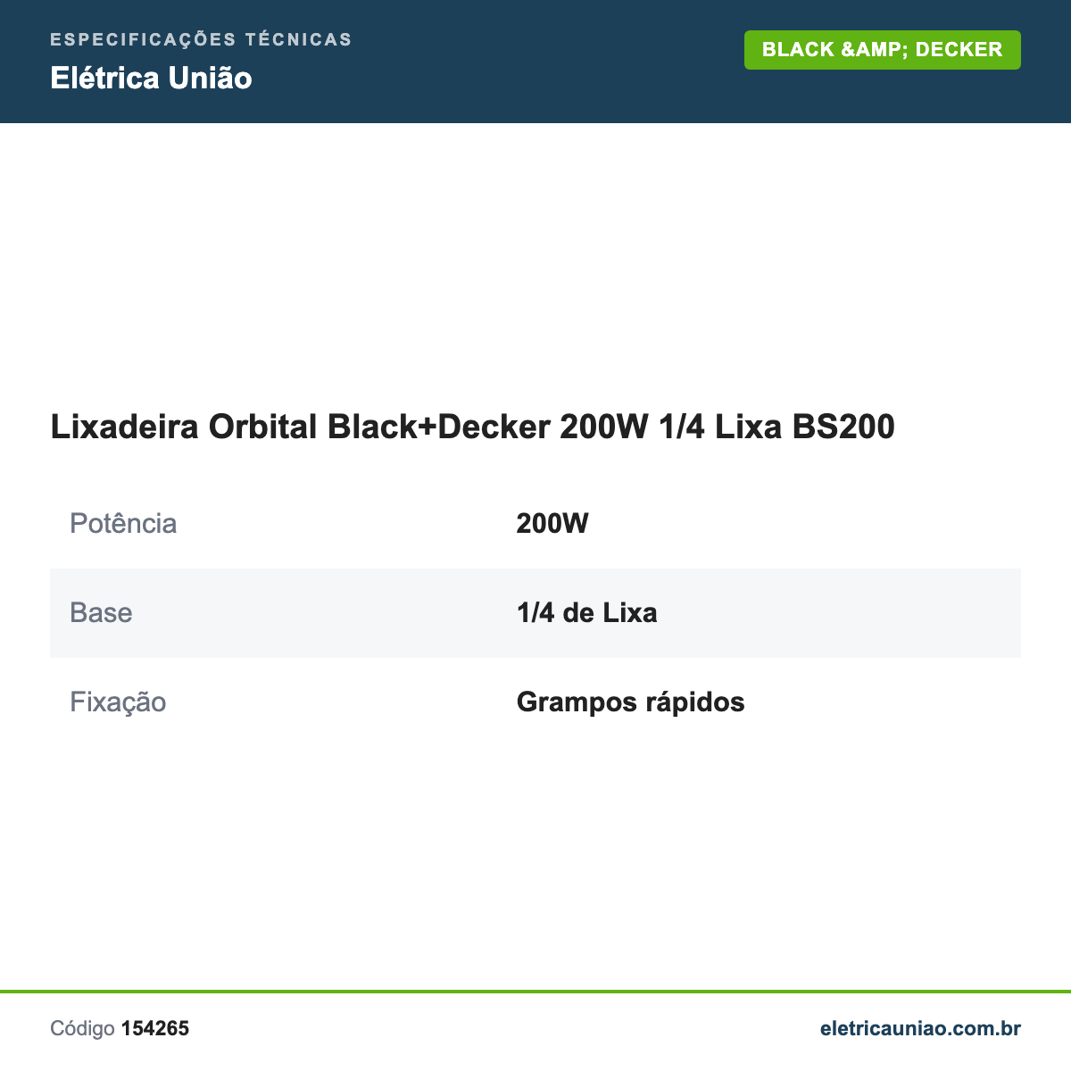 Especificações técnicas de Lixadeira Orbital Black+Decker 200W 1/4 Lixa BS200