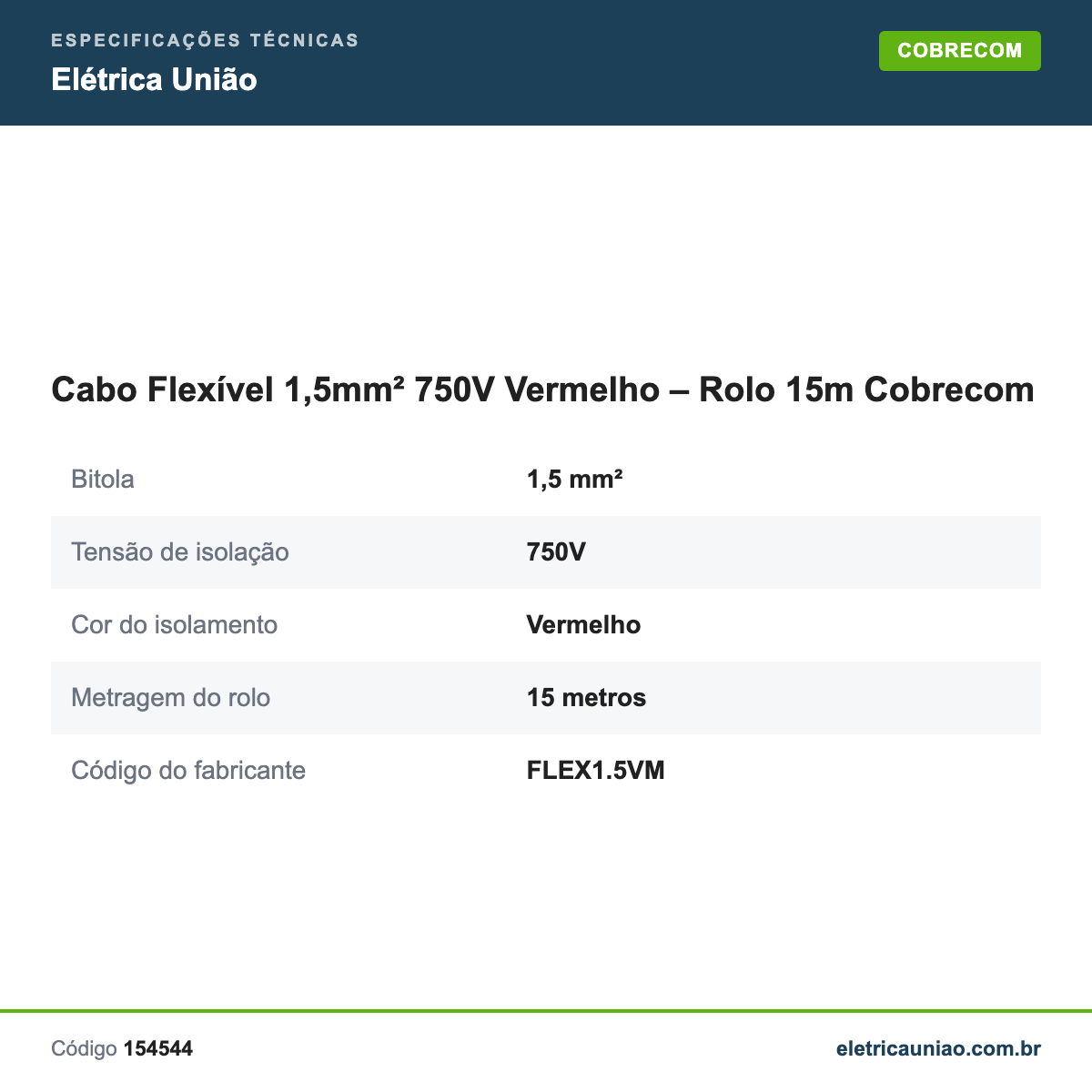 Especificações técnicas de Cabo Flexível 1,5mm² 750V Vermelho – Rolo 15m Cobrecom