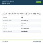 Especificações técnicas de Lâmpada LED Bulbo A60 16W 3000K Luz Quente Bivolt E27 Philips