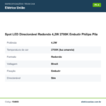 Especificações técnicas de Spot LED Direcionável Redondo 4,2W 2700K Embutir Philips Pila