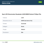 Especificações técnicas de Spot LED Direcionável Quadrado 6,2W 6500K Embutir Philips Pila
