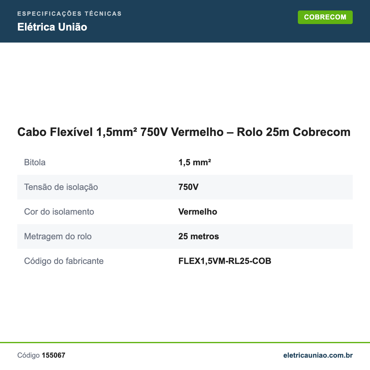 Especificações técnicas de Cabo Flexível 1,5mm² 750V Vermelho – Rolo 25m Cobrecom