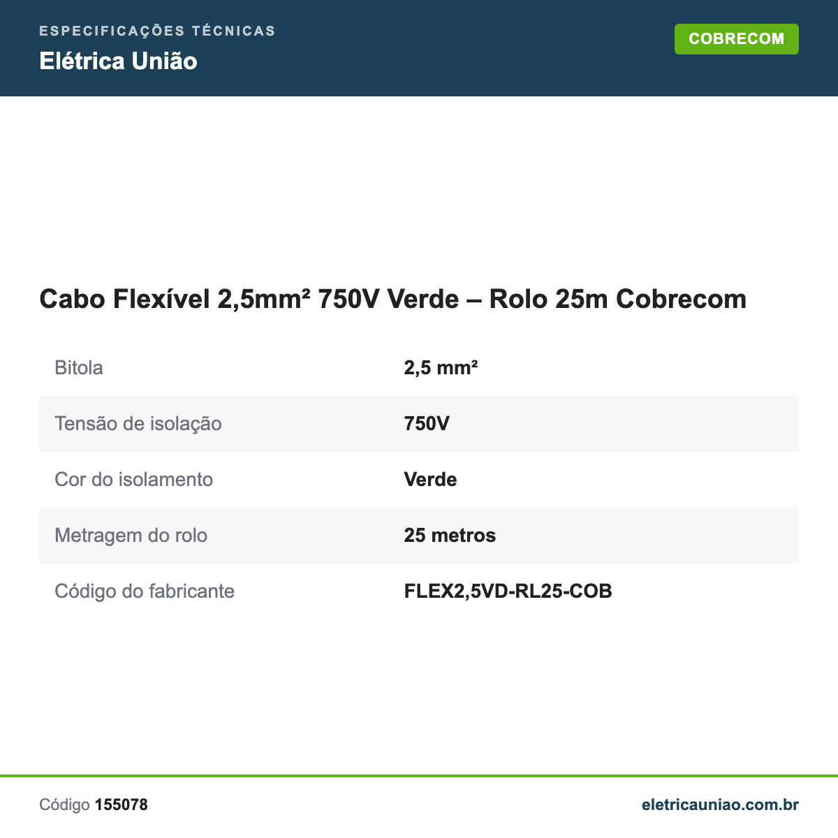 Especificações técnicas de Cabo Flexível 2,5mm² 750V Verde – Rolo 25m Cobrecom