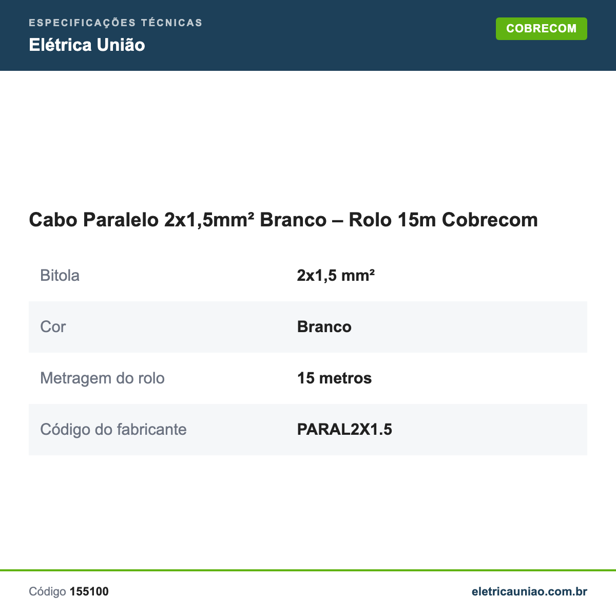 Especificações técnicas de Cabo Paralelo 2x1,5mm² Branco – Rolo 15m Cobrecom