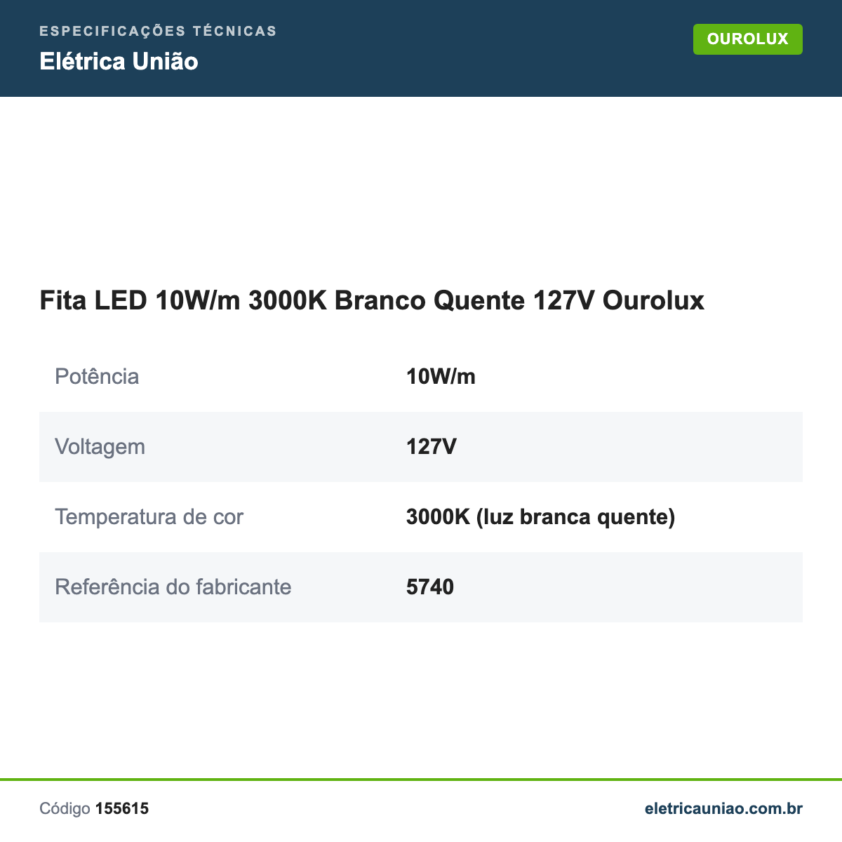 Especificações técnicas de Fita LED 10W/m 3000K Branco Quente 127V Ourolux